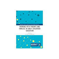 Taylor & francis ltd Working with Parents and Families in Early Childhood Education (häftad, eng)