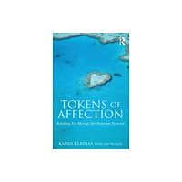 Taylor & francis ltd Tokens of Affection (häftad, eng)