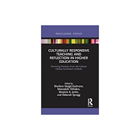 Taylor & francis ltd Culturally Responsive Teaching and Reflection in Higher Education (häftad, eng)
