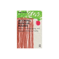 Taylor & francis ltd Becoming Bilingual Readers (häftad, eng)