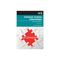 Taylor & francis ltd Criminal Justice Internships (häftad, eng)