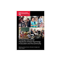 Taylor & francis ltd Routledge International Handbook of Music Psychology in Education and the Community (häftad, eng)