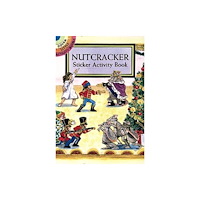 Dover publications inc. Nutcracker Sticker Activity Book