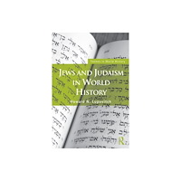 Taylor & francis ltd Jews and Judaism in World History (häftad, eng)