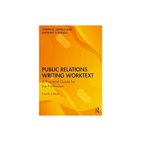 Taylor & francis ltd Public Relations Writing Worktext (häftad, eng)