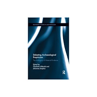 Taylor & francis ltd Debating Archaeological Empiricism (häftad, eng)