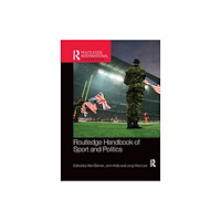 Taylor & francis ltd Routledge Handbook of Sport and Politics (häftad, eng)