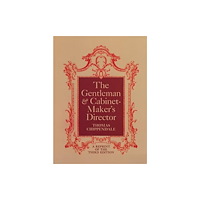 Dover publications inc. The Gentleman and Cabinet Maker's Director (häftad, eng)