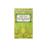 Dover publications inc. Dover Beach and Other Poems (häftad, eng)