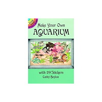Dover publications inc. Make Your Own Aquarium with 29 Stickers