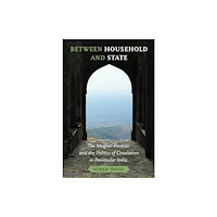 University of california press Between Household and State (häftad, eng)