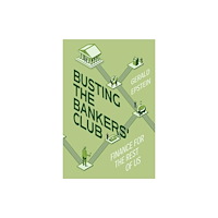 University of california press Busting the Bankers' Club (häftad, eng)