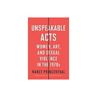 Thames & Hudson Ltd Unspeakable Acts (inbunden, eng)