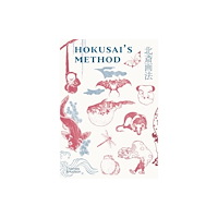 Thames & Hudson Ltd Hokusai's Method (inbunden, eng)