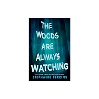 Penguin Group USA The Woods Are Always Watching (inbunden, eng)