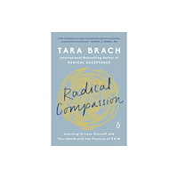 Penguin Group USA Radical Compassion (häftad, eng)