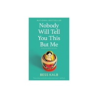 Random House Inc Nobody Will Tell You This but Me (häftad, eng)