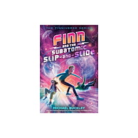 Random House Childrens Books Finn and the Subatomic Slip-and-slide (inbunden, eng)