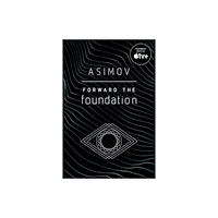 Random House Inc Forward the Foundation (häftad, eng)