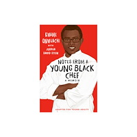 Random House Childrens Books Notes from a Young Black Chef (häftad, eng)