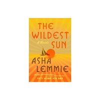 Penguin Group USA The Wildest Sun (inbunden, eng)
