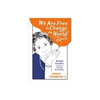 Random House Inc We Are Free to Change the World (inbunden, eng)