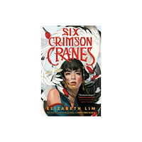 Random House Childrens Books Six Crimson Cranes (inbunden, eng)
