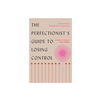 Penguin Group USA The Perfectionist's Guide to Losing Control (inbunden, eng)