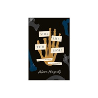 Random House Inc Still Life With Bones (inbunden, eng)