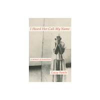 Penguin Group USA I Heard Her Call My Name (inbunden, eng)
