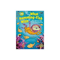 Random House Childrens Books What Humming-Fish Wish (inbunden, eng)