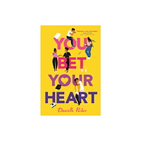 Random House Childrens Books You Bet Your Heart (häftad, eng)
