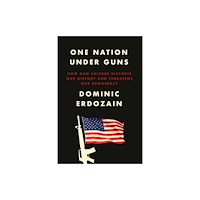 Random House Inc One Nation Under Guns (inbunden, eng)