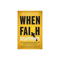 Multnomah Press When Faith Disappoints (häftad, eng)