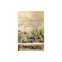 Harvard university press The Language Animal (inbunden, eng)