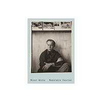 Princeton University Press Minor White, Memorable Fancies (häftad, eng)