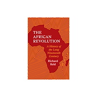 Princeton University Press The African Revolution (inbunden, eng)