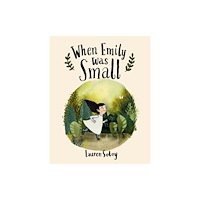 Prentice Hall Press When Emily Was Small (inbunden, eng)