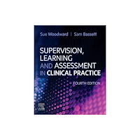 Elsevier Health Sciences Supervision, Learning and Assessment in Clinical Practice (häftad, eng)