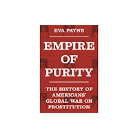 Princeton University Press Empire of Purity (inbunden, eng)