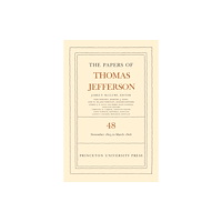 Princeton University Press The Papers of Thomas Jefferson, Volume 48 (inbunden, eng)