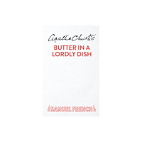 Samuel French Ltd Butter in a Lordly Dish (häftad, eng)