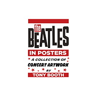 The History Press Ltd The Beatles in Posters (inbunden, eng)