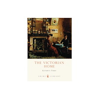 Bloomsbury Publishing PLC The Victorian Home (häftad, eng)