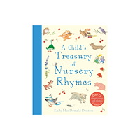 Kingfisher A Child's Treasury of Nursery Rhymes (inbunden, eng)