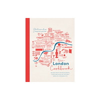 Little, Brown Book Group The London Cookbook (inbunden, eng)
