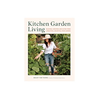 Quarto Publishing Group USA Inc Kitchen Garden Living (inbunden, eng)