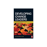 Taylor & francis ltd Developing Change Leaders (häftad, eng)
