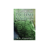 The History Press Ltd Decoding the Pictish Symbols (häftad, eng)
