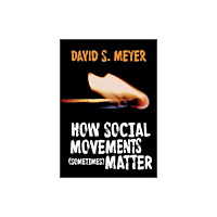 John Wiley And Sons Ltd How Social Movements (Sometimes) Matter (häftad, eng)